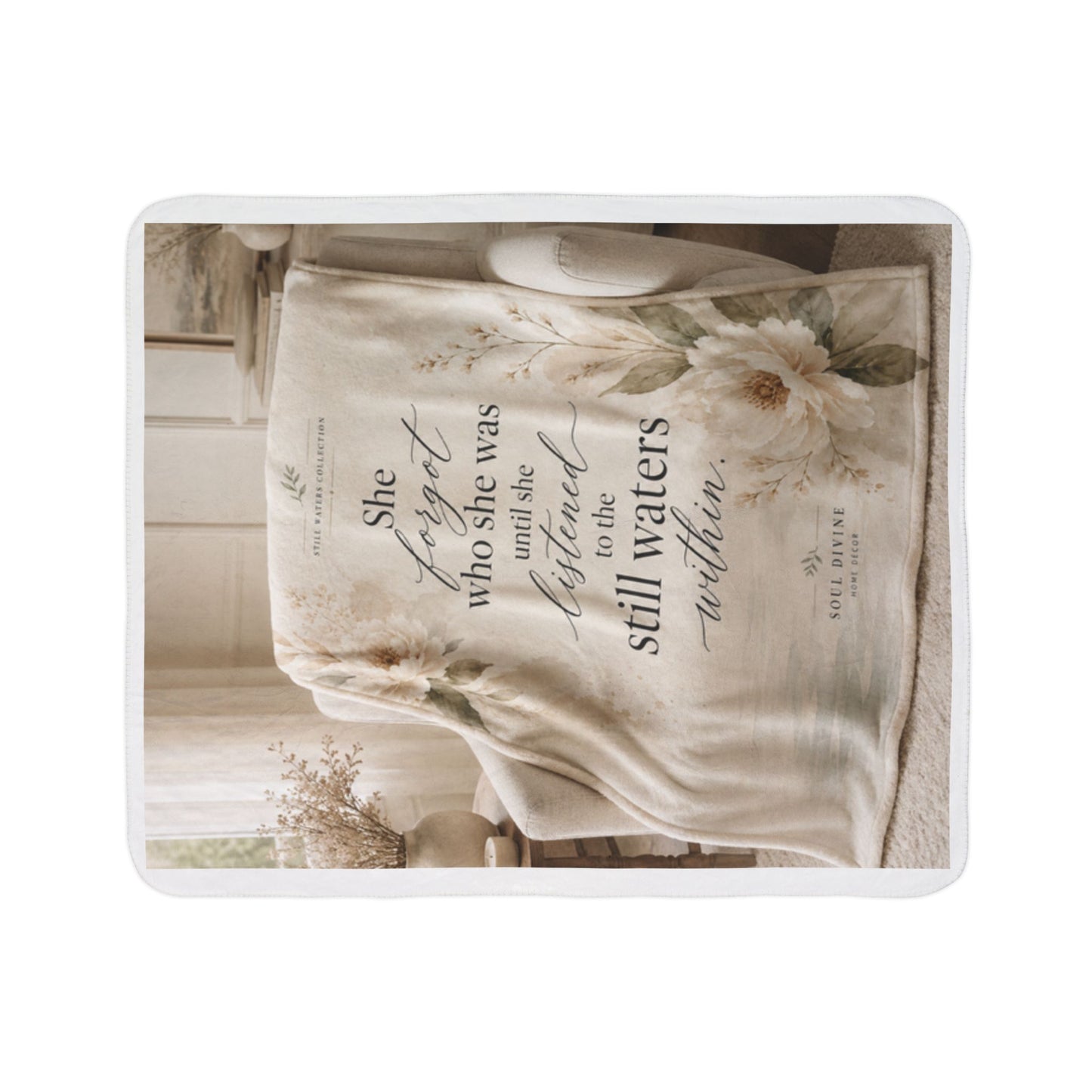 She Forgot Who She Was Sherpa Blanket – Inspirational Floral Fleece Throw